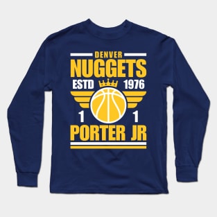 Denver Nuggets Porter Jr 1 Basketball Retro Long Sleeve T-Shirt